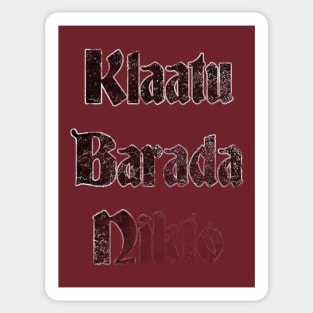 Klaatu Barada Nikto Sticker